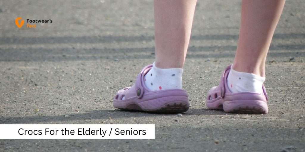 Best Crocs For the Elderly , Seniors